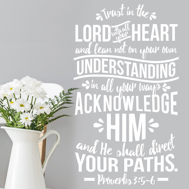 Trust In The Lord Verse - Proverbs 3:5-6 - Dana Decals