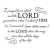 Prayed For A Child Quote - Dana Decals