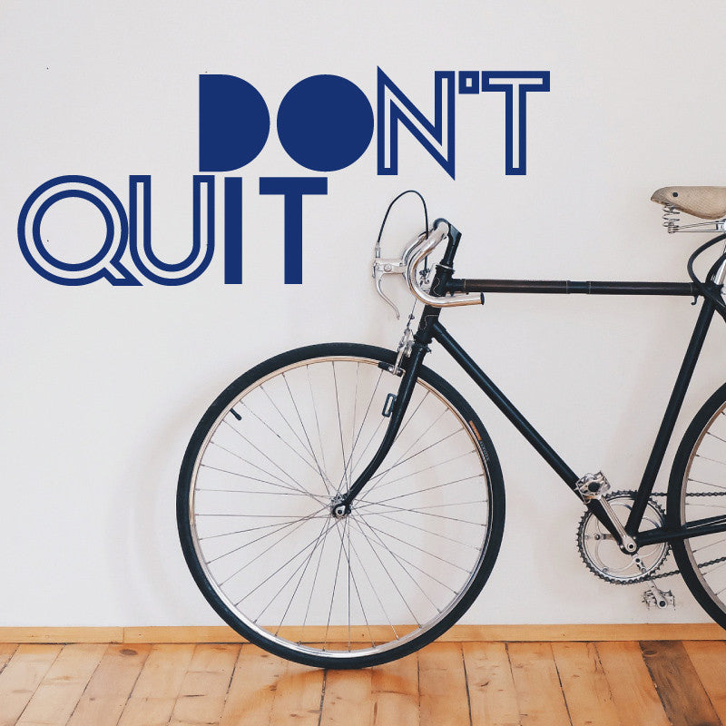 Don't Quit Do It - Dana Decals