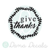 Give Thanks Wreath - Dana Decals