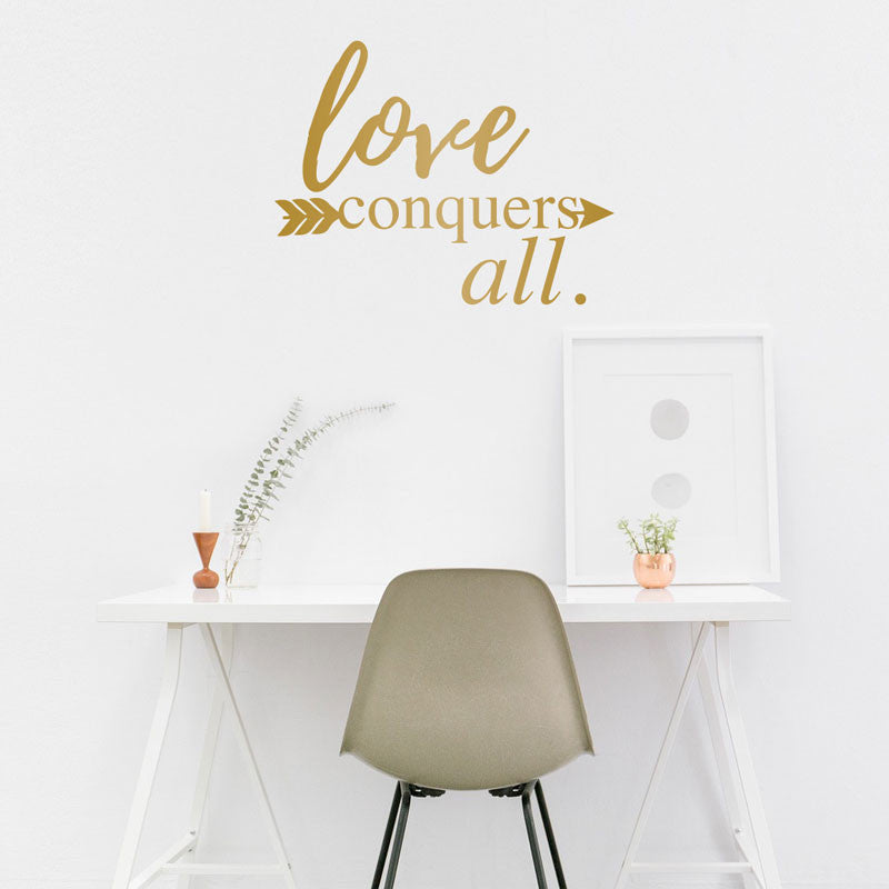 Love Conquers All Arrow Quote - Dana Decals