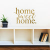 Home Sweet Home - Dana Decals