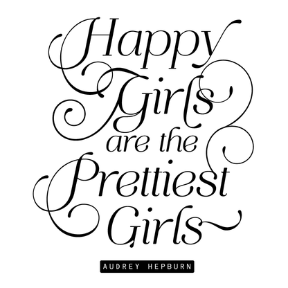 Audrey Hepburn Happy Girls Quote - Dana Decals