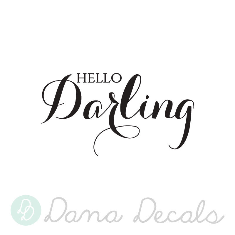 Hello Darling - Dana Decals