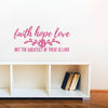 Faith Hope Love Verse - Dana Decals