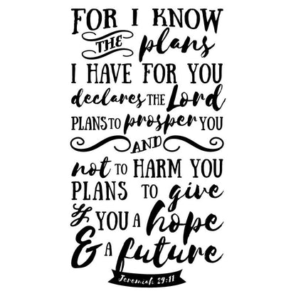 For I Know The Plans I Have For You Verse - Jeremiah 29:11 - Dana Decals