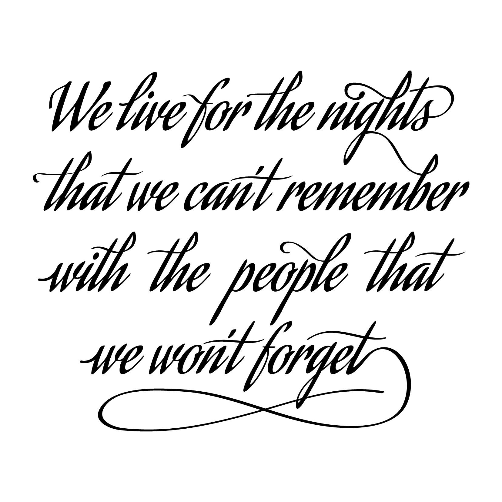 We Live For The Nights - Dana Decals