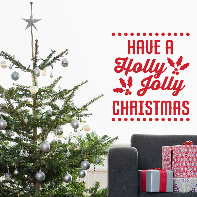 Have A Holly Jolly Christmas Quote - Dana Decals