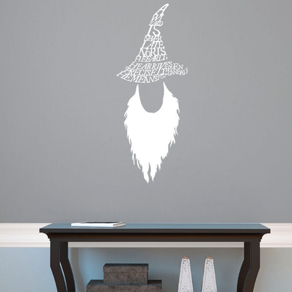 Gandalf A Wizard is Never Late Quote - Dana Decals