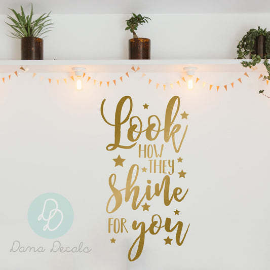 Look How They Shine for You - Dana Decals