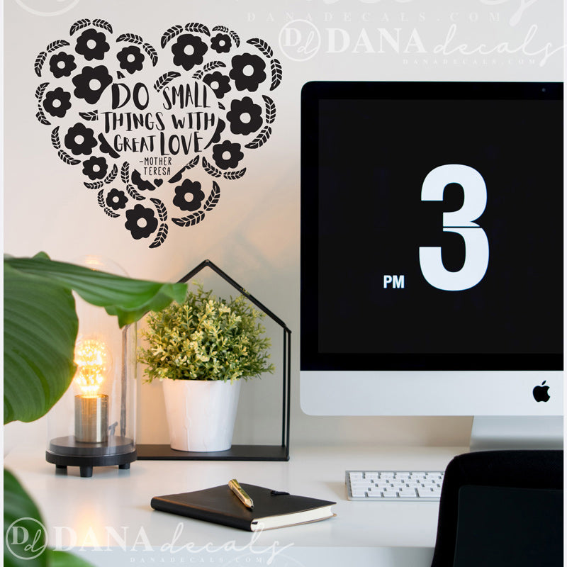 Do Small Things with Great Love Heart - Dana Decals