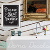 Please Seat Yourself - Bathroom Sign - Dana Decals