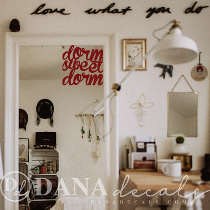 Dorm Sweet Dorm - Dana Decals