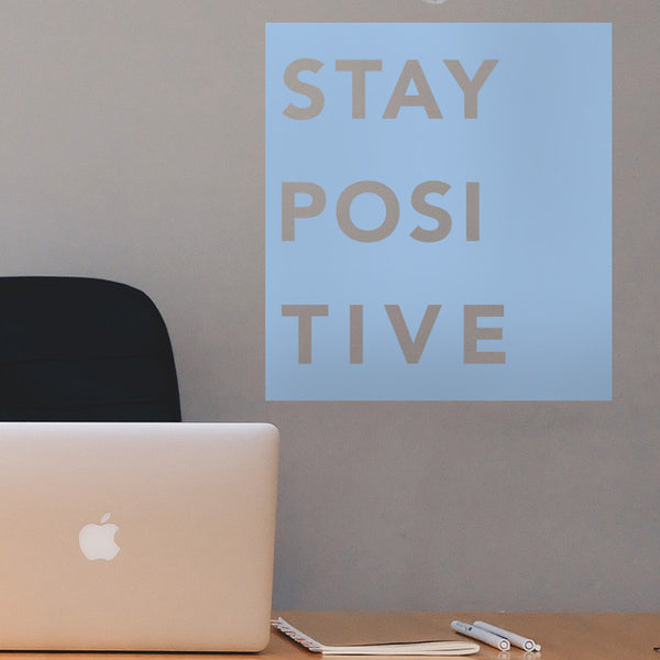 Stay Positive Cutout - Dana Decals