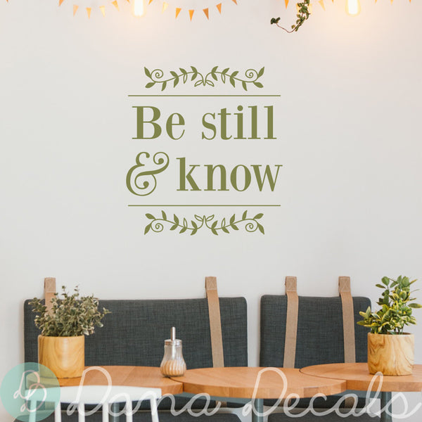 Be Still and Know Bible Quote - Dana Decals