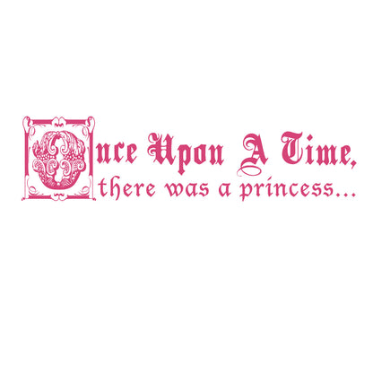 Once Upon A Time Quote - Dana Decals
