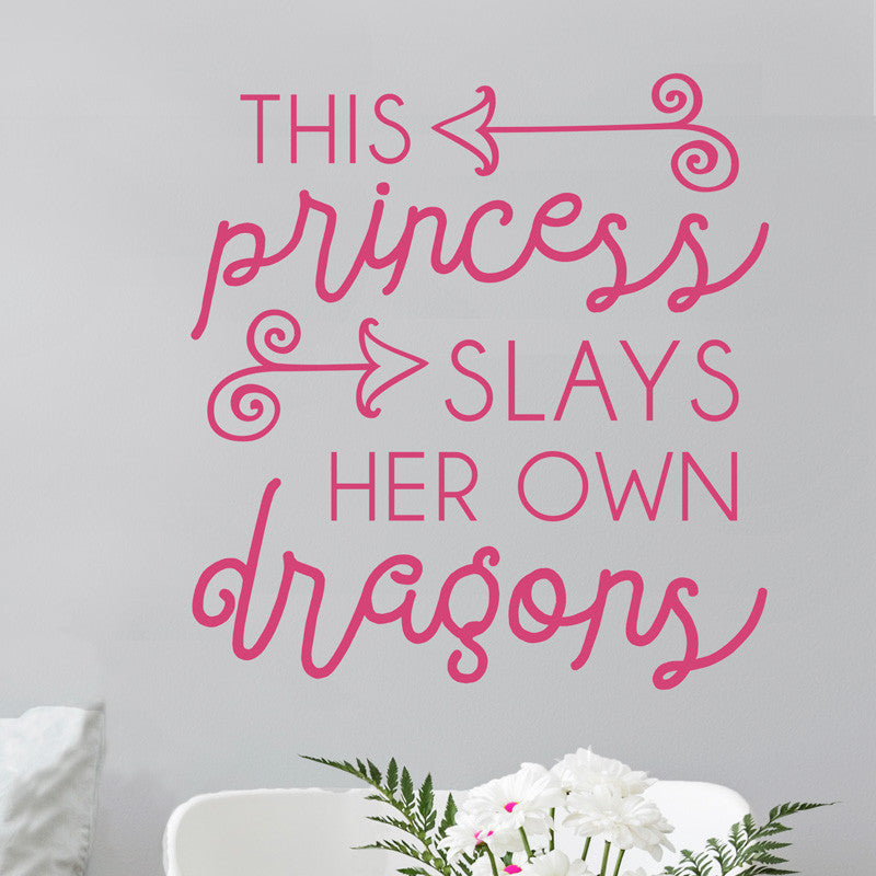 This Princess Slays Her Own Dragons - Dana Decals