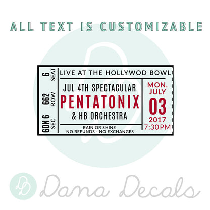 Customized Concert Event Ticket - Dana Decals