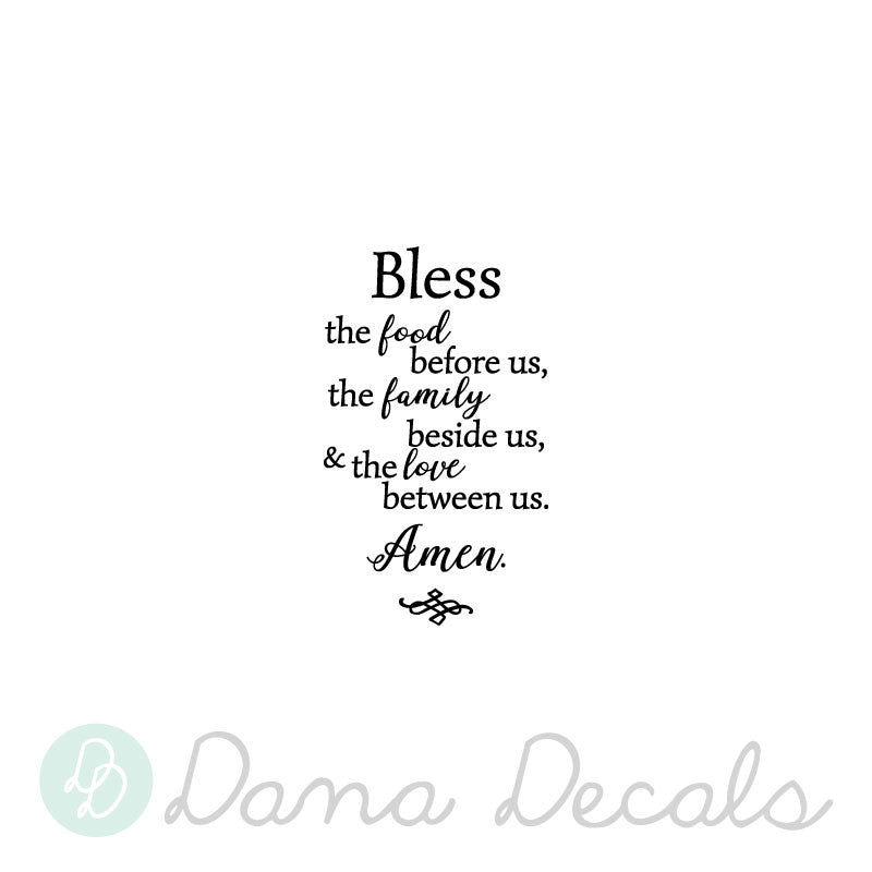 Bless the Food Before Us - Dana Decals