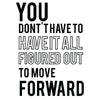 Figured Out Move Forward Wall Quote Decal - Dana Decals