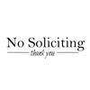 No Soliciting Thank You Door Sign - Dana Decals