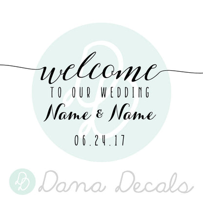 Personalized Wedding Welcome Sign - Dana Decals
