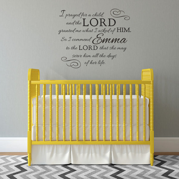 Prayed For A Child Quote - Dana Decals