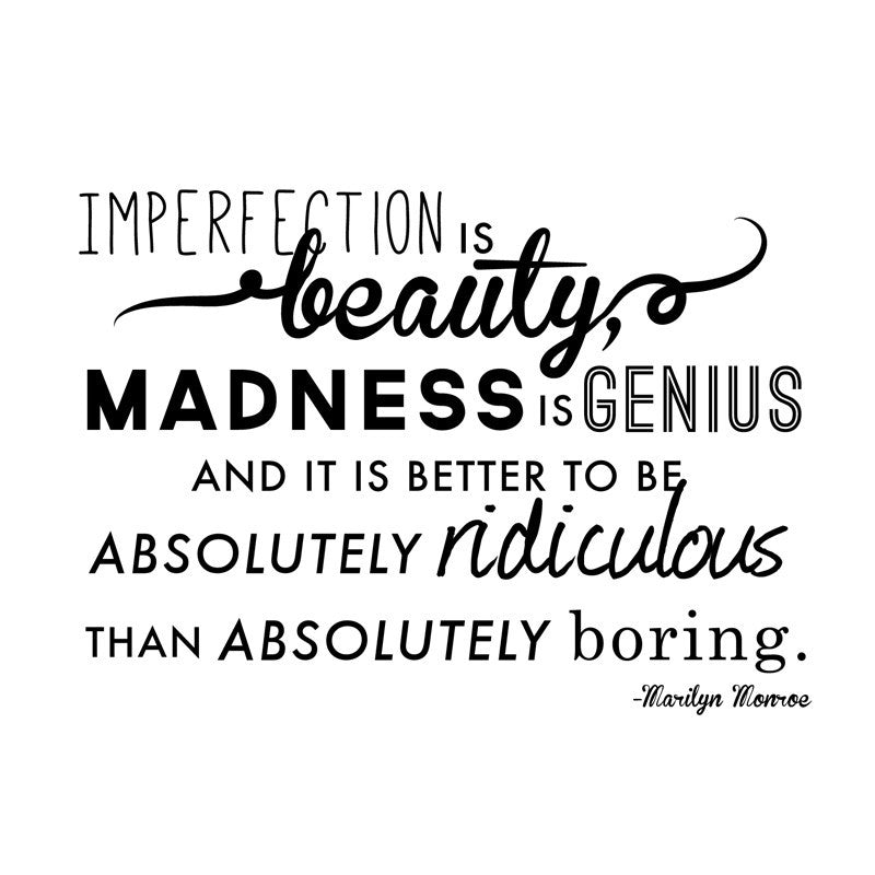 Imperfection Marilyn Monroe Quote - Dana Decals