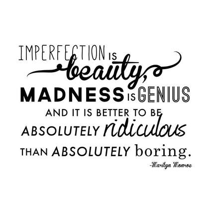 Imperfection Marilyn Monroe Quote - Dana Decals