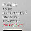 Be Irreplaceable Different Quote - Dana Decals