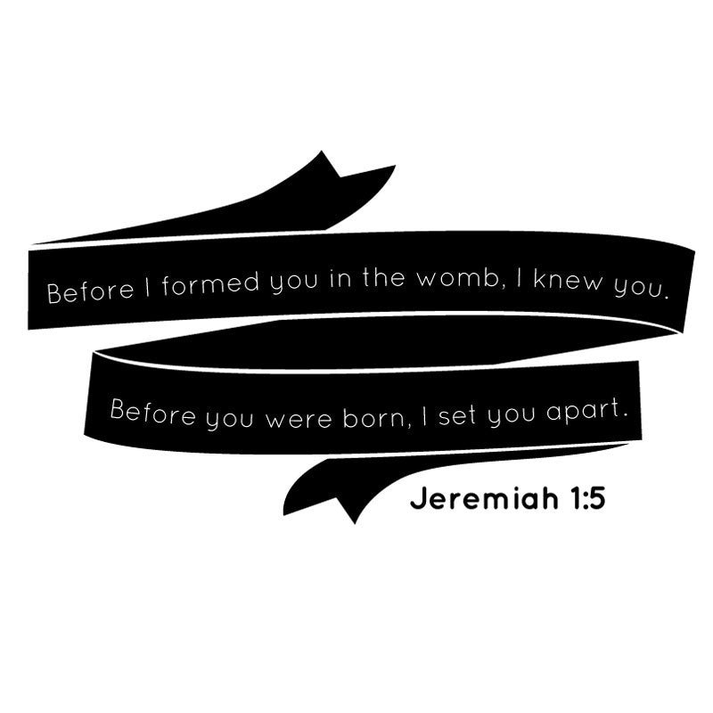 Before I formed you - Bible Quote Banner - Dana Decals