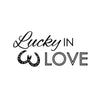 Lucky in Love Quote with Horseshoes - Dana Decals