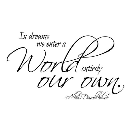 Dumbledore Dreams Quote - Dana Decals
