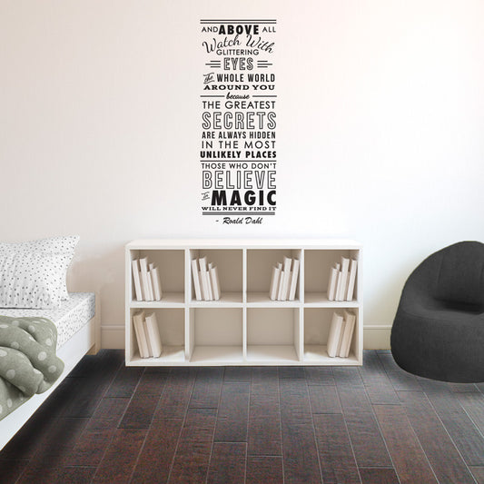 Roald Dahl Believe in Magic Quote - Dana Decals