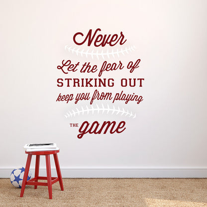Fear of Striking Out Quote - Dana Decals