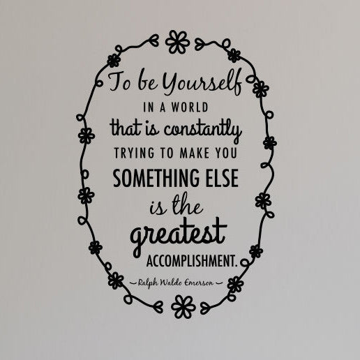 Ralph Waldo Emerson Be Yourself Quote - Dana Decals