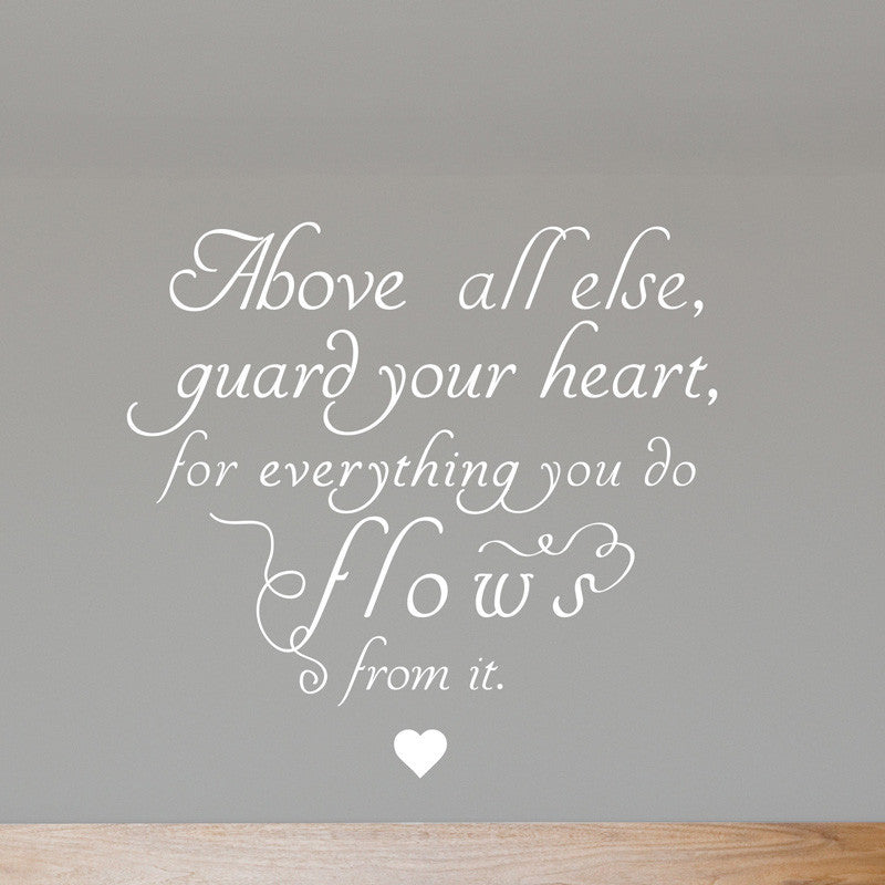 Guard Your Heart Quote - Dana Decals