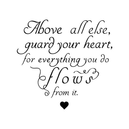 Guard Your Heart Quote - Dana Decals