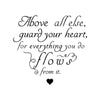 Guard Your Heart Quote - Dana Decals