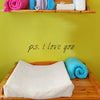 P.S. I Love You Quote - Dana Decals