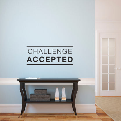 Challenge Accepted Quote - Dana Decals