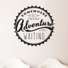 Somewhere Adventure Is Waiting Quote - Dana Decals