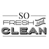 So Fresh And Clean Wall Quote Decal - Dana Decals