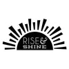 Rise & Shine Quote - Dana Decals