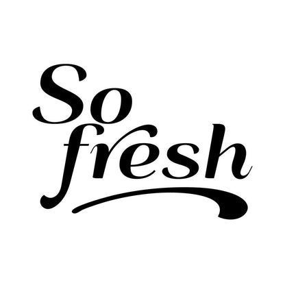 So Fresh Quote - Dana Decals