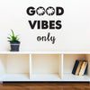 Good Vibes Only Wall Quote - Dana Decals