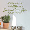 Kitchen Is Seasoned With Love - Dana Decals