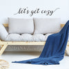 Let's Get Cozy Quote - Dana Decals