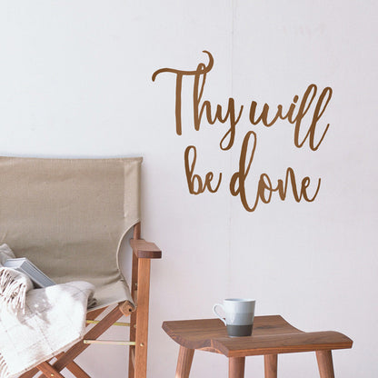 Thy Will Be Done Verse - Matthew 6:10 - Dana Decals