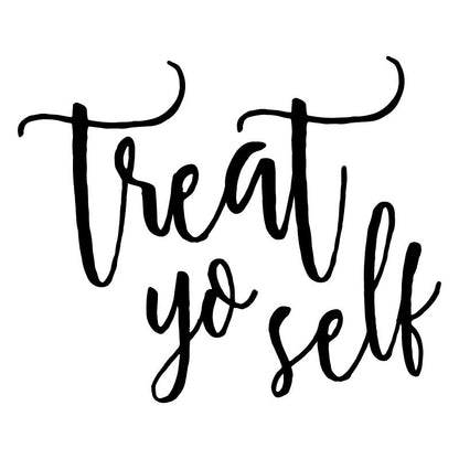 Treat Yo Self - Dana Decals